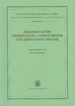 Paperback Johannes Rothe Thüringische Landeschronik und Eisenacher Chronik [German] Book