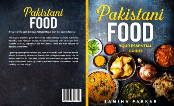 Paperback Pakistani Food: Your Essential Guide! Book