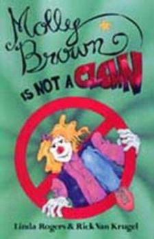 Paperback Molly Brown Is Not a Clown Book