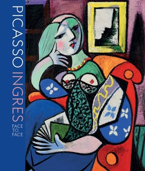 Paperback Picasso Ingres: Face to Face Book
