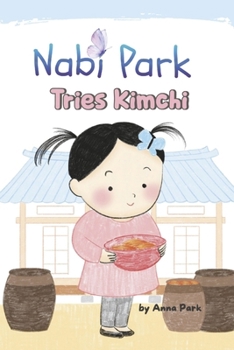 Paperback Nabi Park Tries Kimchi Book