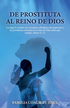 Paperback De prostituta al Reino de Dios [Spanish] Book