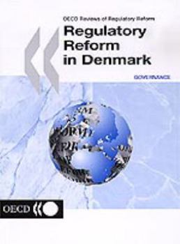 Paperback Regulatory Reform in Denmark (Oecd Reviews of Regulatory Reform) Book