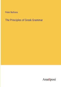 Paperback The Principles of Greek Grammar Book