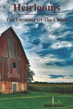 Paperback Heirlooms: The Layering Of The Clouds Book