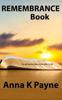 Paperback Remembrance Book: He will remind you. From John 14:26 Book