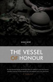 Paperback The Vessel of Honour: A Prepared Work Book