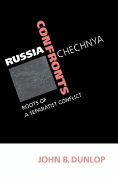 Paperback Russia Confronts Chechnya: Roots of a Separatist Conflict Book