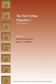 Paperback The First Urban Churches 7: Thessalonica Book