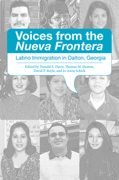 Hardcover Voices from the Nueva Frontera: Latino Immigration in Dalton, Georgia Book