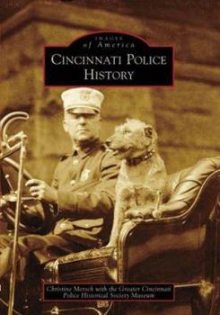 Cincinnati Police History - Book  of the Images of America: Ohio
