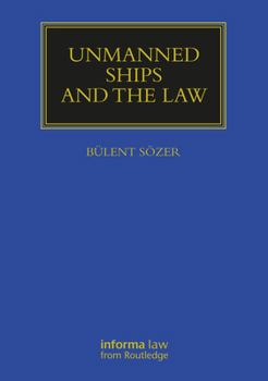 Paperback Unmanned Ships and the Law Book