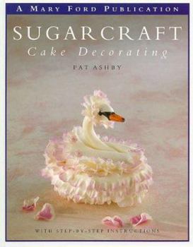 Hardcover Sugarcraft and Cake Decorating Book