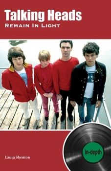 Paperback Talking Heads Remain In Light: In-depth Book