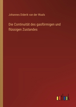 Paperback Die Continuität des gasförmigen und flüssigen Zustandes [German] Book