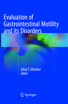 Paperback Evaluation of Gastrointestinal Motility and Its Disorders Book