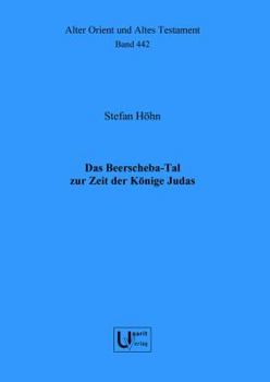 Hardcover Das Beerscheba-Tal Zur Zeit Der Konige Judas [German] Book