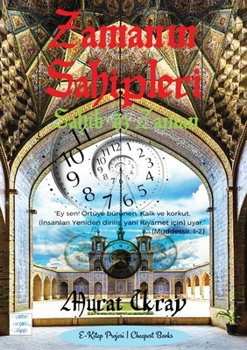 Paperback Zamanın Sahipleri: Sahib-?z Zaman [Turkish] Book