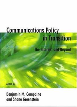 Hardcover Communications Policy in Transition: The Internet and Beyond Book