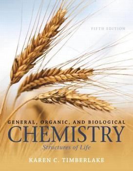 Hardcover General, Organic, and Biological Chemistry: Structures of Life Book
