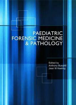 Hardcover Paediatric Forensic Medicine and Pathology Book