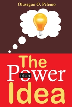 Paperback The Power of an Idea Book