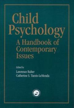 Paperback Child Psychology: A Handbook of Contemporary Issues Book