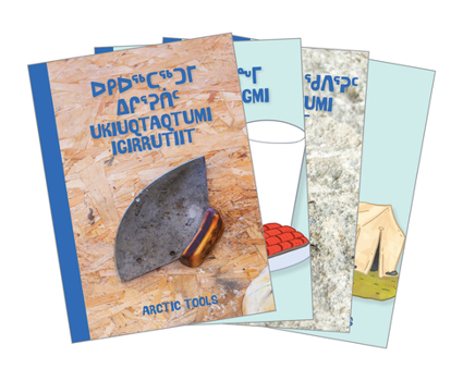 Paperback Nunavummi Learning Pack - Level 3: Bilingual Inuktitut and English Edition Book