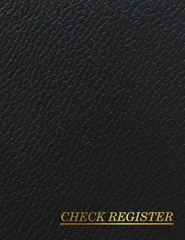 Paperback Check Register: Accounting Ledger Book - Debit Card Tracker 100 Pages 2,400 Entry Lines Total: Size = 8.5 x 11 Inches (Double-Sided), Book
