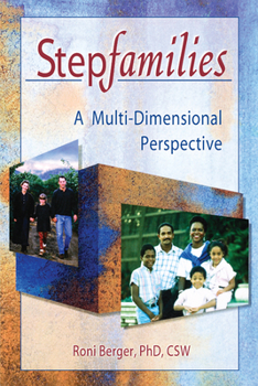 Paperback Stepfamilies: A Multi-Dimensional Perspective Book