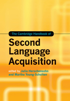 The Cambridge Handbook of Second Language Acquisition - Book  of the Cambridge Handbooks in Language and Linguistics