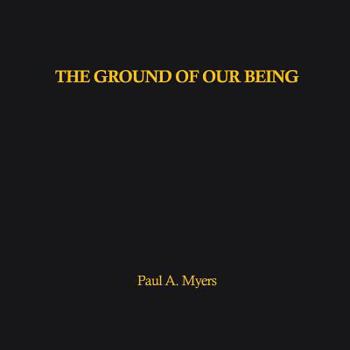 The Ground of Our Being