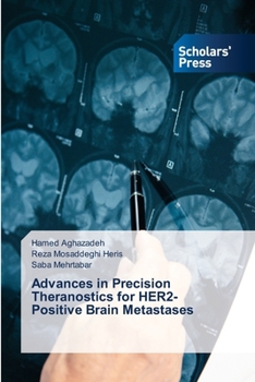 Paperback Advances in Precision Theranostics for HER2-Positive Brain Metastases Book