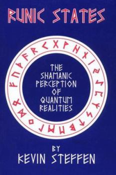 Paperback Runic States: The Shamanic Perception of Quantum Realities Book