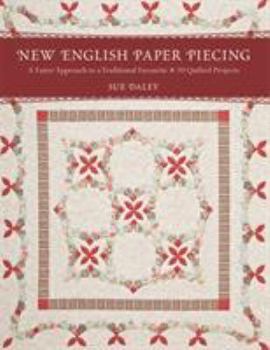 Paperback New English Paper Piecing: A Faster Approach to a Traditional Favorite Book