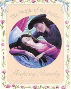 Hardcover The Magic of the Ballet: Sleeping Beauty Book