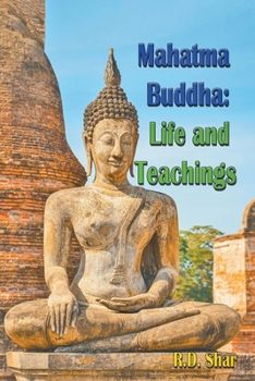 Paperback Mahatma Buddha: Life and Teachings Book
