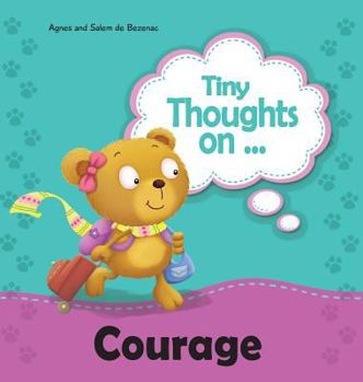 Hardcover Tiny Thoughts on Courage: Try something new! Book