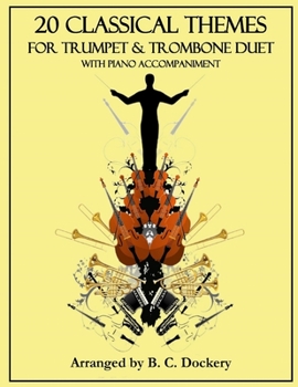 Paperback 20 Classical Themes for Trumpet and Trombone Duet with Piano Accompaniment Book