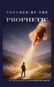 Paperback Touched by the Prophetic Book