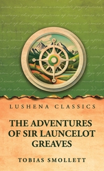 Hardcover The Adventures of Sir Launcelot Greaves Book