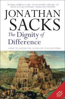Hardcover The Dignity of Difference: How to Avoid the Clash of Civilizations Book