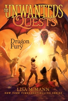 Dragon Fury - Book #7 of the Unwanteds Quests