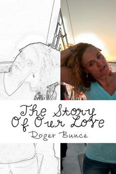 Paperback The Story Of Our Love Book