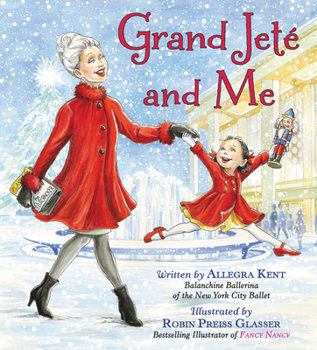 Hardcover Grand Jeté and Me: A Christmas Holiday Book for Kids Book