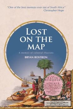 Paperback Lost on the Map: A Memoir of Colonial Illusions Book