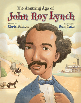 Hardcover The Amazing Age of John Roy Lynch Book