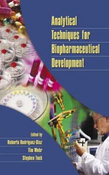 Hardcover Analytical Techniques for Biopharmaceutical Development Book