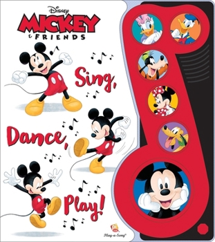 Disney Mickey & Friends - Sing, Dance, Play! Music Sound Book - PI Kids 1503746380 Book Cover