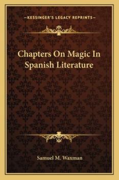 Paperback Chapters On Magic In Spanish Literature Book